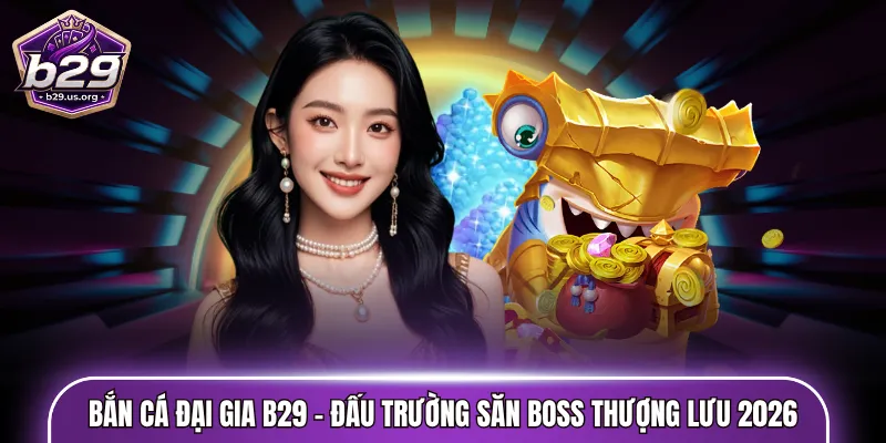 Bắn cá đại gia