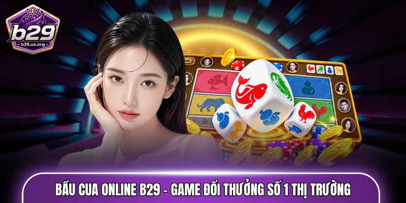 Bầu cua online