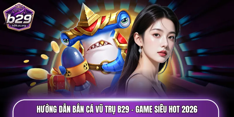 Bắn cá vũ trụ